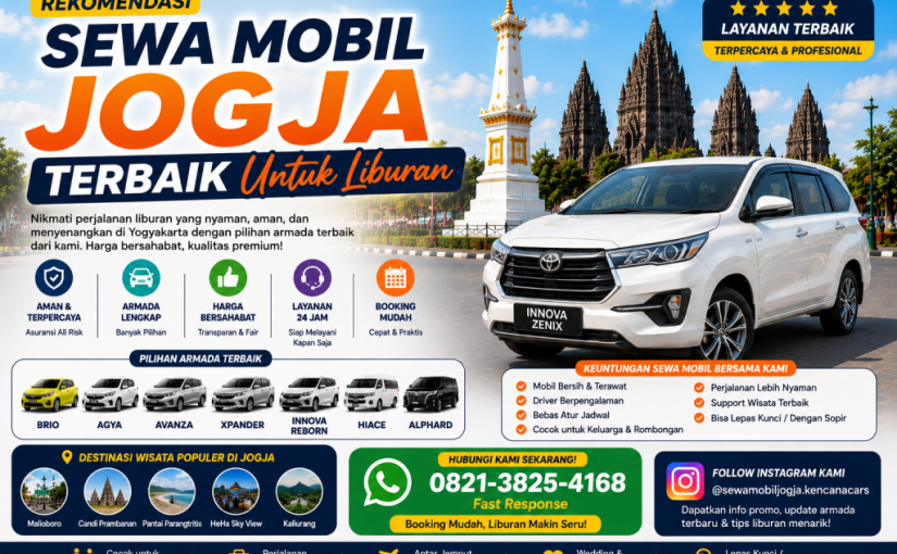 Rekomendasi sewa mobil Jogja terbaik untuk liburan dengan armada lengkap, harga terjangkau, dan layanan profesional untuk wisata keluarga