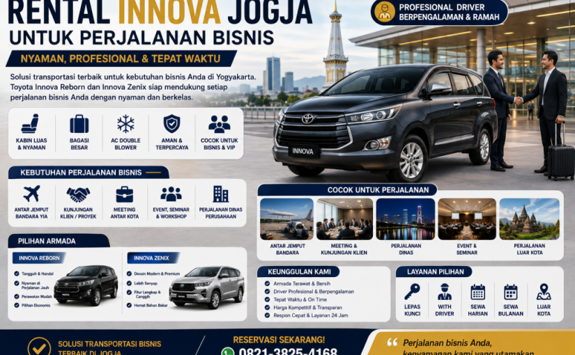 Rental Innova Jogja untuk perjalanan bisnis menggunakan Toyota Innova Reborn dan Innova Zenix yang nyaman, profesional, dan cocok untuk meeting, kunjungan klien, antar jemput bandara, serta perjalanan dinas di Yogyakarta.