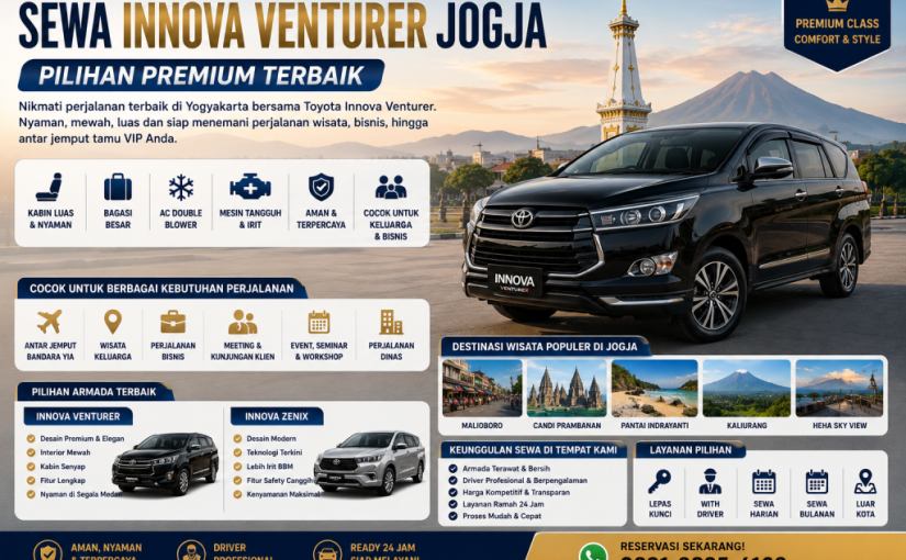 Sewa Innova Venturer Jogja dengan Toyota Innova Venturer premium yang nyaman, elegan, dan cocok untuk wisata keluarga, perjalanan bisnis, antar jemput bandara, serta perjalanan luar kota di Yogyakarta.