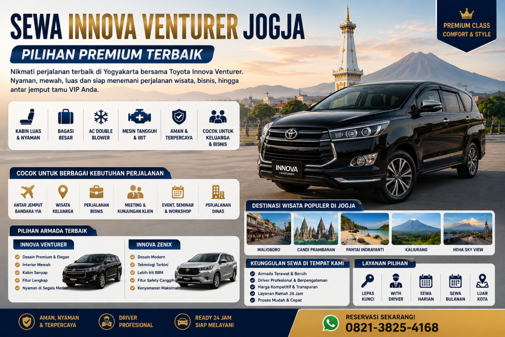 Sewa Innova Venturer Jogja dengan Toyota Innova Venturer premium yang nyaman, elegan, dan cocok untuk wisata keluarga, perjalanan bisnis, antar jemput bandara, serta perjalanan luar kota di Yogyakarta.