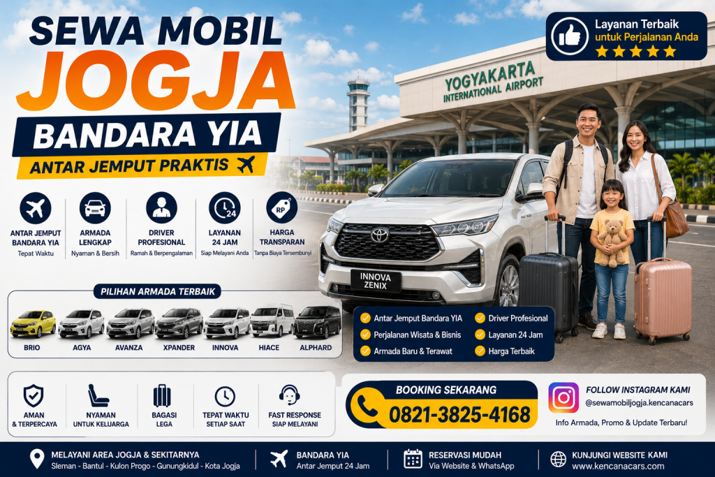 Sewa mobil Jogja Bandara YIA dengan layanan antar jemput praktis, armada lengkap, dan perjalanan nyaman untuk wisata maupun bisnis