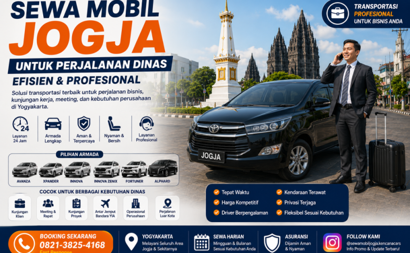Sewa mobil Jogja untuk perjalanan dinas dengan armada profesional, nyaman, dan terpercaya untuk kebutuhan bisnis di Yogyakarta